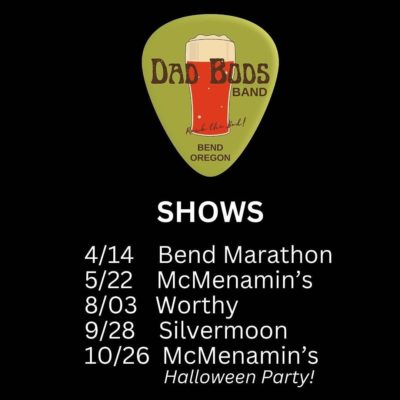Here’s a current list of our upcoming shows.  Looking forward to rocking out with all of you. 🫵🤘

#visitbend #bendmusic #bendconcerts #bendoregon #bendoregonlife #dadbodsband #dadbods