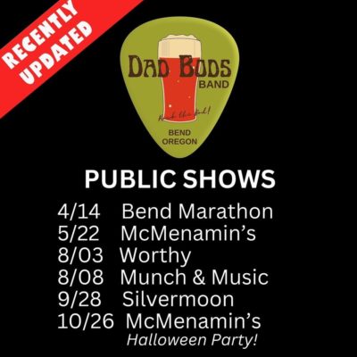 DAD BODS SHOWS 

***Just added Munch & Music on August 8th***. 

Looking forward to rocking out with all of you. 🫵🤘

#visitbend #bendmusic #bendconcerts #bendoregon #bendoregonlife #dadbodsband #dadbods #worthybrewing #silvermoonbrewery #munchandmusic #munch&music  #mcmenaminsoldstfrancisschool #mcmenamins